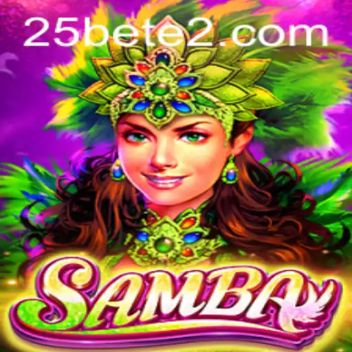 Descobrindo o Jogo Samba: Regras e Estratégias com 25bet